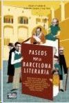 PASEOS POR LA BARCELONA LITERARIA