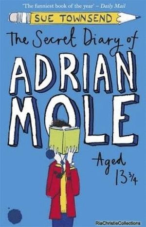 THE SECRET DIARY OF ADRIAN MOLE AGED 13 3/4