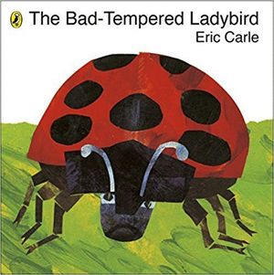 THE BAD TEMPERED LADYBIRD