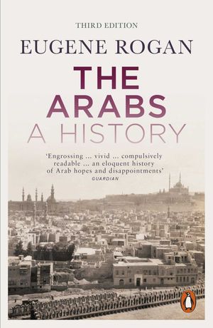 THE ARABS: A HISTORY