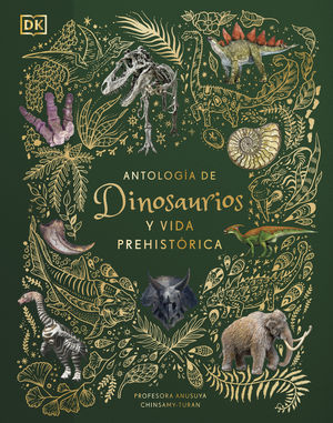 ANTOLOGA DE DINOSAURIOS Y VIDA PREHISTRICA