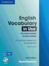 ENGLISH VOCABULARY IN USE PRE-INTERMEDIATE AND INTERMEDIATE WITH ANSWERS AND CD-