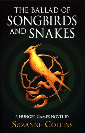 THE BALLAD OF SONGBIRDS AND SNAKES