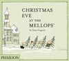 CHRISTMAS EVE AT THE MELLOPS'