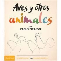 AVES Y OTROS ANIMALES CON PABLO PICASSO