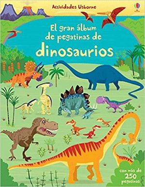 EL GRAN LBUM DE PEGATINAS DE DINOSAURIOS