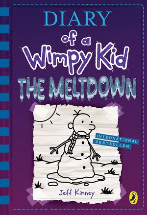 DIARY OF A WIMPY KID BOOK 13 THE MELTDOWN