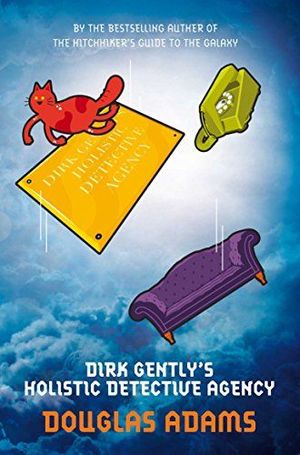 DIRK GENTLY'S HOLISTIC DETECTIVE AGENCY