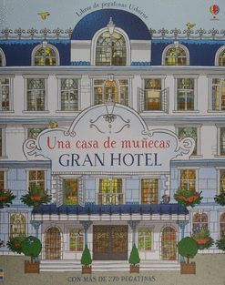 UNA CASA DE MUECAS: GRAN HOTEL