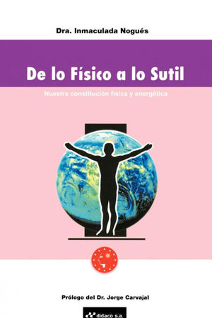 DE LO FSICO A LO SUTIL