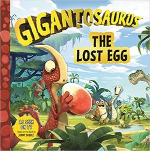 GIGANTOSAURUS: THE LOST EGG