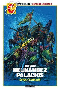 ANTONIO HERN�NDEZ PALACIOS: EPICA Y CORAZON