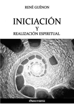 INICIACIN Y REALIZACIN ESPIRITUAL