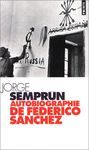 AUTOBIOGRAPHIE DE FEDERICO SANCHEZ