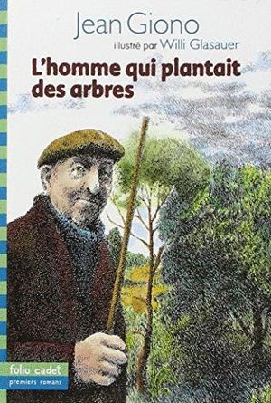 L'HOMME QUI PLANTAIT DES ARBRES