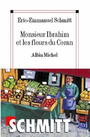 MONSIEUR IBRAHIM ET LES FLEURS DU CORAN