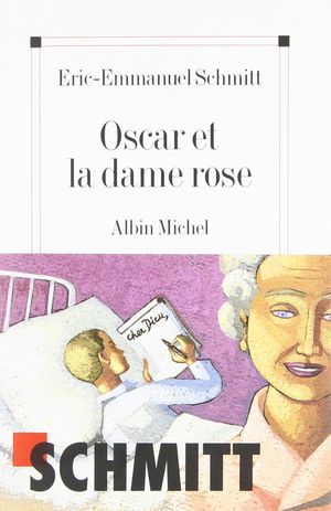 OSCAR ET LA DAME ROSE