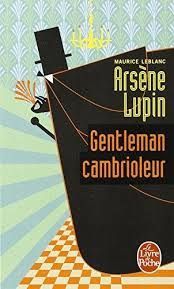 ARSNE LUPIN GENTLEMAN CAMBRIOLEUR