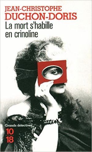 LA MORT S'HABILLE EN CRINOLINE
