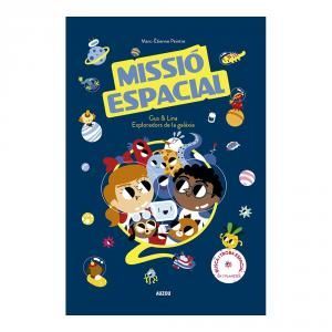 MISSI ESPACIAL. GUS I LINA EXPLORADORS DE LA GALAXIA