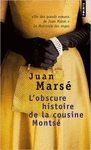 L'OBSCURE HISTOIRE DE LA COUSINE MONTSE