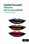 HISTORIA DE LA SEXUALIDAD 1 LA VOLUNTAD DE SABER