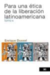 PARA UNA �TICA DE LA LIBERACI�N LATINOAMERICANA VOL 2