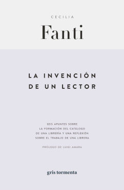 LA INVENCIN DE UN LECTOR