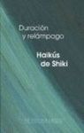 DURACIÓN Y RELÁMPAGO. HAIKUS DE SHIKI