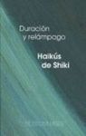 DURACIN Y RELMPAGO. HAIKUS DE SHIKI