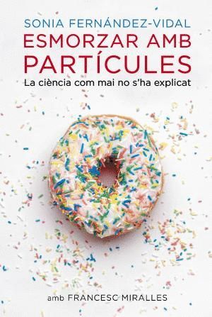 ESMORZAR AMB PARTCULES