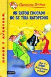 UN RATN EDUCADO NO SE TIRA RATOPEDOS