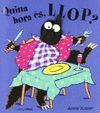 QUINA HORA S, LLOP?