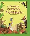 CUNTAME UN CUENTO DE ANIMALES