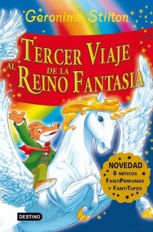 TERCER VIAJE AL REINO DE LA FANTAS�A