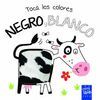 TOCA LOS COLORES: NEGRO Y BLANCO