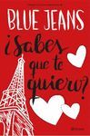 SABES QUE TE QUIERO?