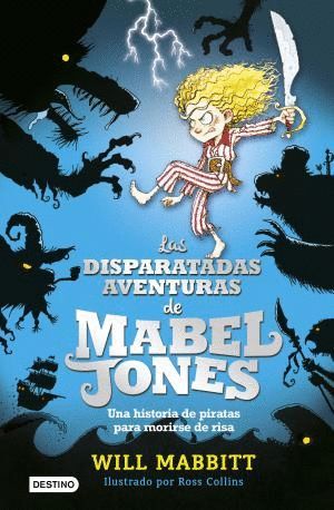 LAS DISPARATADAS AVENTURAS DE MABEL JONES