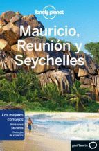 MAURICIO, REUNIN Y LAS SEYCHELLES