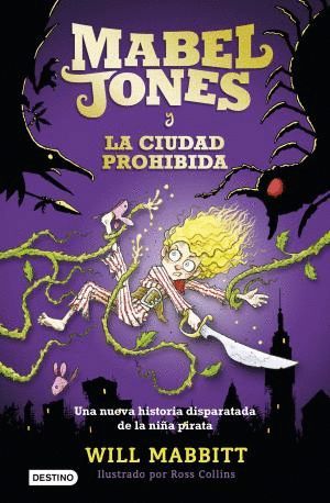 MABEL JONES 2 Y LA CIUDAD PROHIBIDA