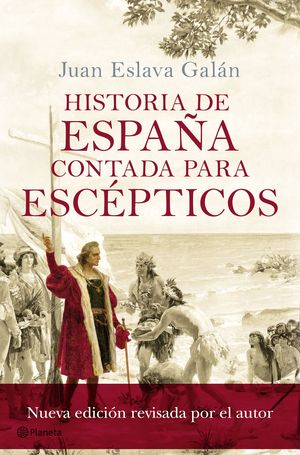 HISTORIA DE ESPAA CONTADA PARA ESCPTICOS