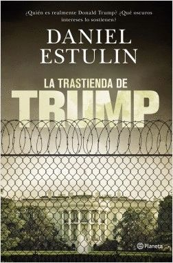 LA TRASTIENDA DE TRUMP