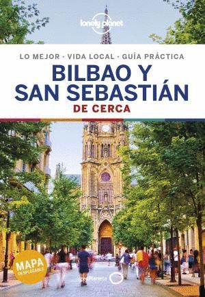 BILBAO Y SAN SEBASTIN DE CERCA