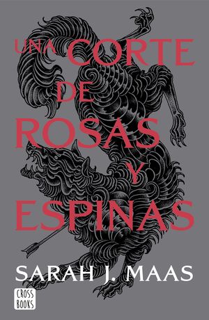 UNA CORTE DE ROSAS Y ESPINAS 1