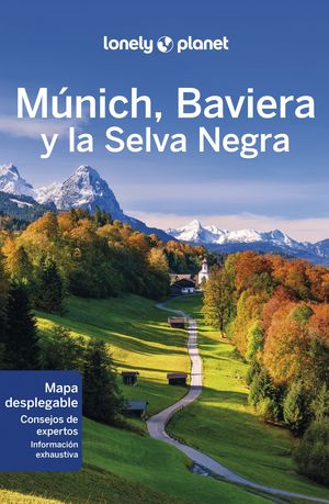 MÚNICH, BAVIERA Y LA SELVA NEGRA