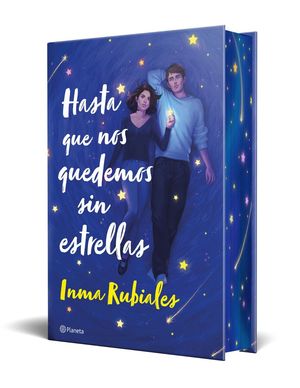 HASTA QUE NOS QUEDEMOS SIN ESTRELLAS