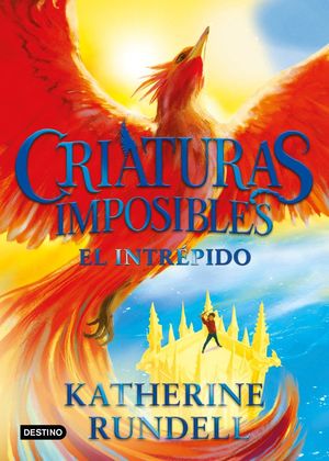 CRIATURAS IMPOSIBLES 3 EL INTR�PIDO