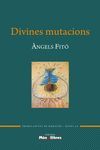 DIVINES MUTACIONS