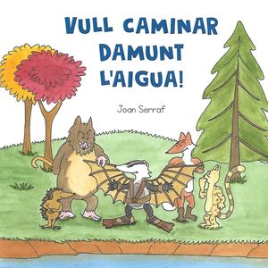 VULL CAMINAR DAMUNT L'AIGUA!