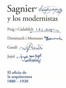 SAGNIER Y LOS MODERNISTAS